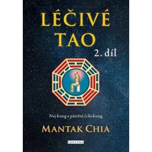 Léčivé Tao 2.díl - Mantak Chia