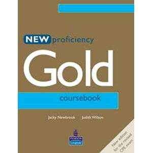 Gold Proficiency Coursebook (New Edition) - Wilson Judith