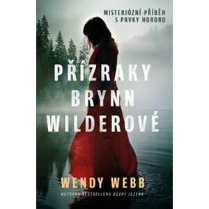 Přízraky Brynn Wilderové - Wendy Webb
