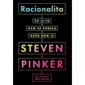 Racionalita - Pinker Steven