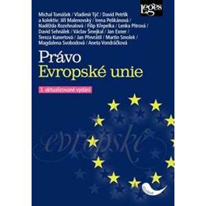 Právo Evropské unie - Michal Tomášek, Vladimír Týč, David Petrlík