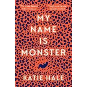 My Name Is Monster - Hale Katie