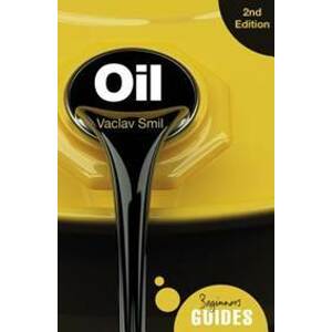 Oil: A Beginner´s Guide - Smil Václav