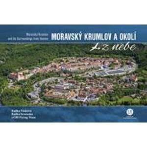 Moravský Krumlov a okolí z nebe - autor neuvedený