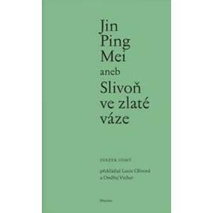 Jin Ping Mei aneb Slivoň ve zlaté váze VIII. - Jin Ping Mei