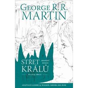Střet králů - George R.R. Martin, Mel Rubi, Landry Q. Walker