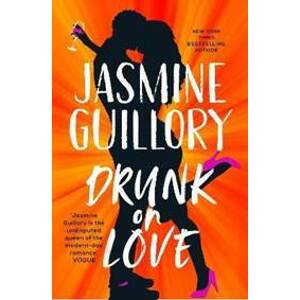 Drunk on Love - Guillory Jasmine