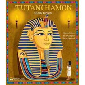 Tutanchamon - Mladý faraon - Siliotti Alberto