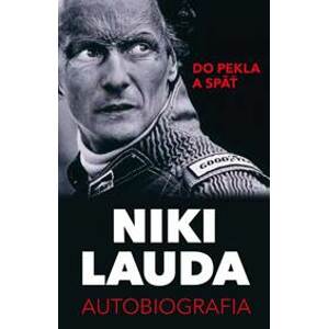 Do pekla späť - autobiografia - Lauda Niki