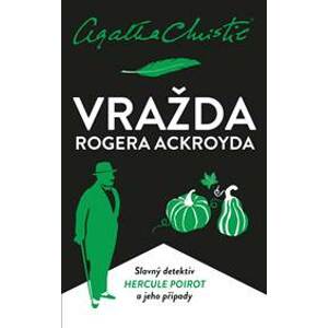 Vražda Rogera Ackroyda - Christie Agatha