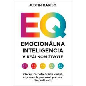Emocionálna inteligencia v reálnom živote - Justin Bariso