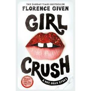 Girlcrush - Given Florence