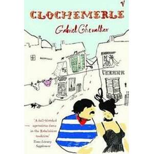 Clochemerle - Chevallier Gabriel