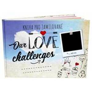 Kniha pro zamilované: Our Love Challenge - Libovický Vít