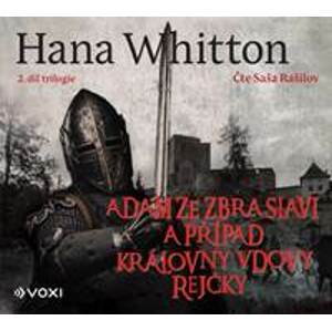 Adam ze Zbraslavi a případ královny vdovy Rejčky (audiokniha) - Hana Whitton