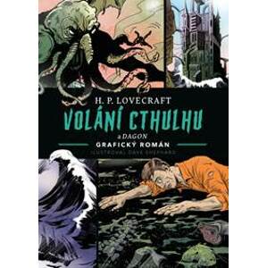 Volání Cthulhu - Howard Phillips Lovecraft, Dave Shephard