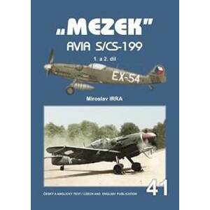 „MEZEK“ Avia S/CS-199 - 1. a 2. díl - Irra Miroslav