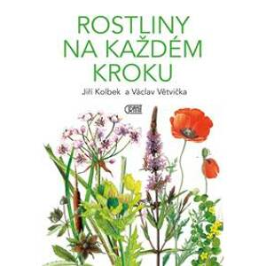 Rostliny na každém kroku - Větvička, Jiří Kolbek Václav