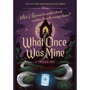 What Once Was Mine : A Twisted Tale - Braswell Liz