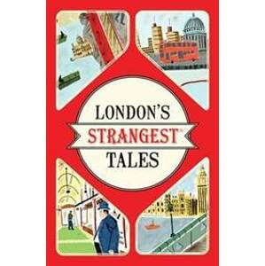 London´s Strangest Tales : Extraordinary - Quinn Tom