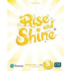 Rise and Shine Starter Teacher´s Book with Pupil´s eBook, Activity eBook, Presentation Tool and Digital Resources - Dineen Helen