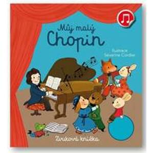 Můj malý Chopin - Zvuková knížka - Collet Émilie