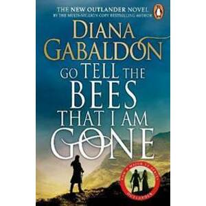 Go Tell the Bees that I am Gone : (Outlander 9) - Gabaldonová Diana