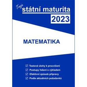 Tvoje státní maturita 2023 - Matematika - autor neuvedený