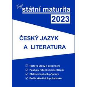 Tvoje státní maturita 2023 - Český jazyk a literatura - autor neuvedený