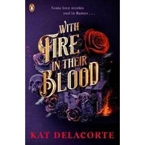 With Fire In Their Blood - Delacorte Kat