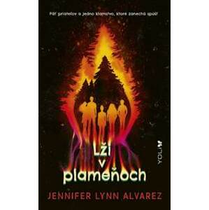 Lži v plameňoch - Alvarez Jennifer Lynn