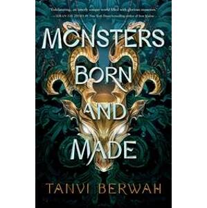 Monsters Born and Made - Berwah Tanvi