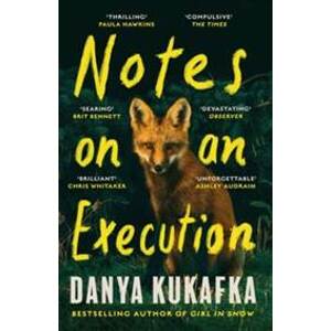 Notes on an Execution - Kukafka Danya