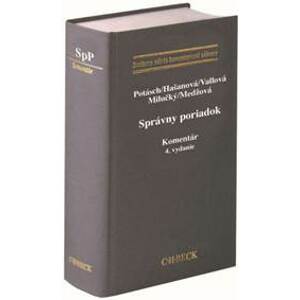 Správny poriadok. Komentár. (4. vydanie) - Peter Potásch, Janka Hašanová, Jana Vallová