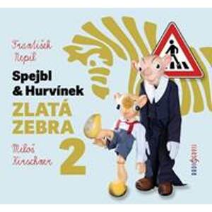 Spejbl a Hurvínek Zlatá zebra 2 - CD