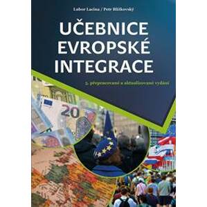 Učebnice evropské integrace - Lacina, Rozmahel Petr Lubor