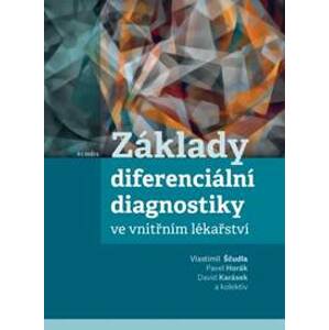 Základy diferenciální diagnostiky ve vnitřním lékařství - Vlastimil Ščudla, Pavel Horák