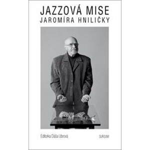 Jazzová mise Jaromíra Hniličky - autor neuvedený