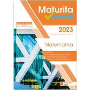 Matematika - Maturita v pohodě 2023 - autor neuvedený