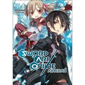 Sword Art Online: Aincrad 2 - Kawahara, Kiseki Himura Reki