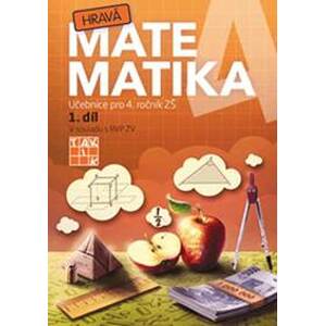 Hravá matematika 4 – Učebnice 1. díl - autor neuvedený