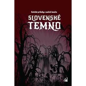 Slovenské temno - Kolektív autorov