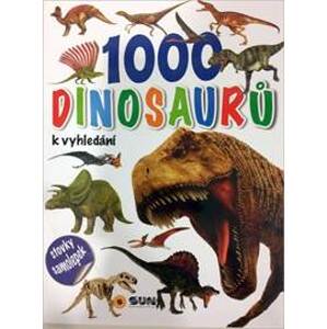1000 dinosaurů k vyhledání - autor neuvedený