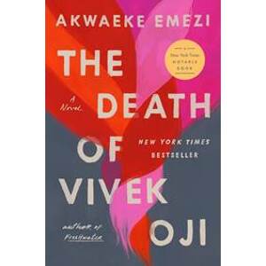 The Death of Vivek Oji - Emezi Akwaeke