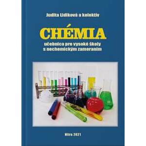 Chémia učebnica pre VŠ s nechemickým zameraním - Judita Lidiková a kol.