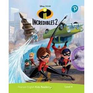 Pearson English Kids Readers: Level 4 The Incredibles 2 (DISNEY) - Bloese Jacquie