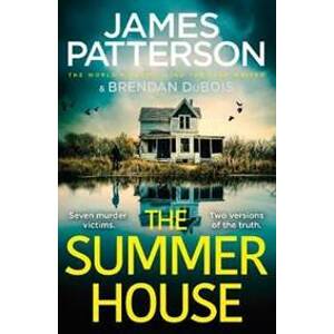 The Summer House: If they don´t solve the case, they´ll take the fall... - Patterson James