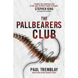 The Pallbearers´ Club - Tremblay Paul