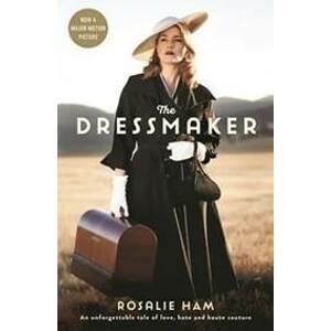 The Dressmaker - Hamová Rosalie