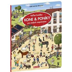 Veľká knižka KONE & PONÍKY pre malých rozprávačov - van der Straeten Gabi